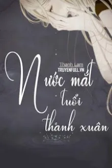 Truyện Nước Mắt Tuổi Thanh Xuân - Melodysoyani