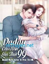 Bảo Bối Giá Trên Trời : Daddy, Cầu Hôn Lần Thứ 99 Full