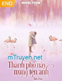 Thành Phố Này Mang Tên Anh