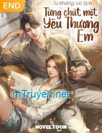 Từng Chút Một Yêu Thương Em