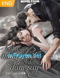 Một Đêm Nồng Nhiệt, Một Đời Đắm Say