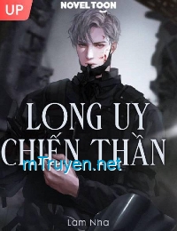 Long Uy Chiến Thần - Uy Long