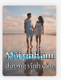 Mối Tình Âm Dương Vĩnh Cửu Full Dịch