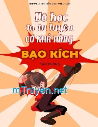 Võ Học Ta Tu Luyện Có Khả Năng Bạo Kích