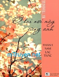 Ở Lại Nơi Này Cùng Anh