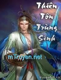 Thiên Tôn Trùng Sinh