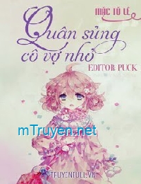 Quân Sủng Cô Vợ Nhỏ