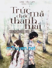 Trúc Mã Chọc Thanh Mai