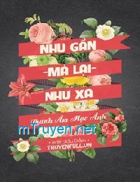 Như Xa Mà Lại Như Gần (Như Xa, Như Gần