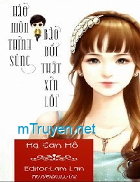 Hào Môn Thịnh Sủng, Bảo Bối Thật Xin Lỗi