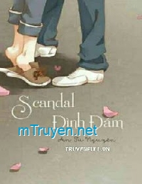 Scandal Đình Đám - An Tương Nguyên