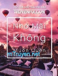 Nhớ Mãi Không Muốn Quên