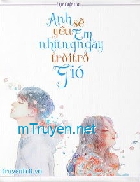 Anh Sẽ Yêu Em Những Ngày Trời Trở Gió