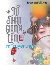 Mỹ Nhân Bị Giam Cầm