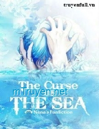 [Levi X Reader] The Curse Of The Sea - Lời Nguyền Của Biển Cả