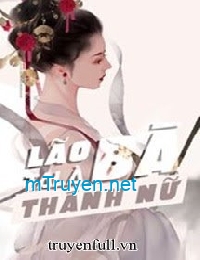 Lão Bà Ta Là Thánh Nữ