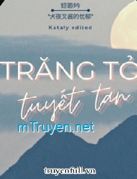 Trăng Tỏ Tuyết Tan