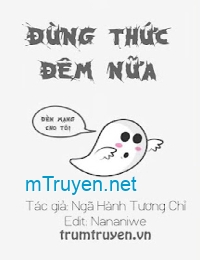 Đừng Thức Đêm Nữa