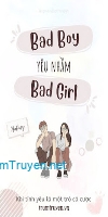 Bad Boy Yêu Nhầm Bad Girl - Khi Tình Yêu Là Một Trò Cá Cược