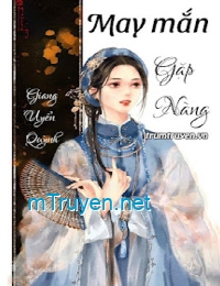 May Mắn Gặp Nàng