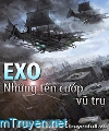 EXO! Những Tên Cướp Vũ Trụ