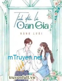 Tình Đầu Là Oan Gia