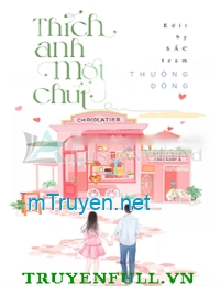 Thích Anh Một Chút