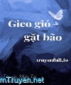 Gieo Gió Gặt Bão - Khốn Tải