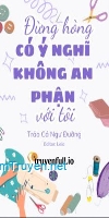 Đừng Hòng Có Ý Nghĩ Không An Phận Với Tôi