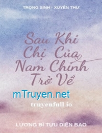 Sau Khi Chị Của Nam Chính Trọng Sinh