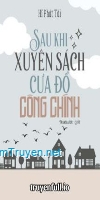 Sau Khi Xuyên Sách Cưa Đổ Công Chính