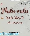 Phiêu Miểu 5 - Quyển Nhiên Tê