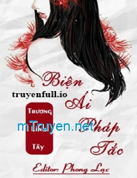 Biện Ái Pháp Tắc - Trương Linh Tây