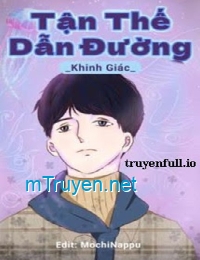 Tận Thế Dẫn Đường - Khinh Giác