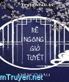 Rẽ Ngang Gió Tuyết - Khí Ngô Câu