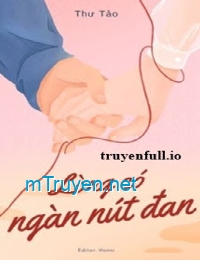 Lòng Có Ngàn Nút Đan - Thư Tảo