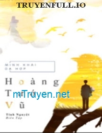 Hoàng Tước Vũ - Minh Khai Dạ Hợp