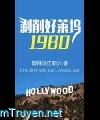 Bác Tước Hảo Lai Ổ 1980 (Bóc Lột Hollywood 1980)