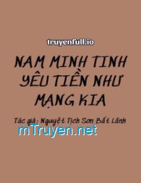 Nam Minh Tinh Yêu Tiền Như Mạng Kia