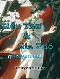 Tiểu Thư Và Gia Phó - Tô Nhục Khúc Kì