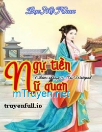 Ngự Tiền Nữ Quan - Bạc Mộ Nhan