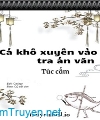 Làm Một Con Cá Mặn Trong Tiểu Thuyết Trinh Thám (Cá Khô Xuyên Vào Tra Án Văn)