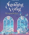 Ngưỡng Vọng – Thích Lôi