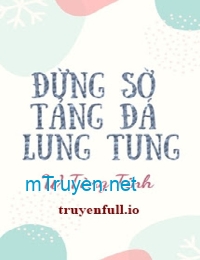 Đừng Sờ Tảng Đá Lung Tung