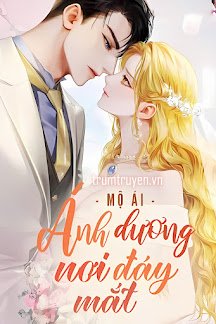 Truyện Ánh Dương Nơi Đáy Mắt - Mộ Ái