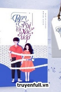 Truyện Bạn Trai Tôi Là Xác Ướp - Mỹ Nhân Vô Sương