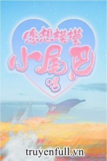 Truyện Bé Nhân Ngư Cậu Ấy Siêu Ngoan - Thải Thải Lai Liễu