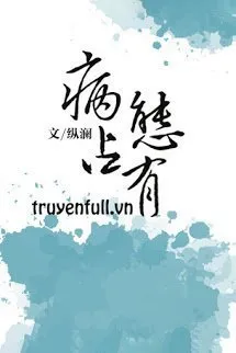 Truyện Bệnh Chiếm Hữu - Tùng Lan