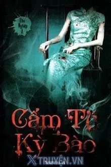 Truyện Cẩm Tú Kỳ Bào - Chu Nghiệp Á