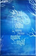 Truyện Đại Ma Đầu Không Tin Vào Nước Mắt - Mnbvcxz